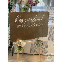   Köszöntő tábla plexi arany  'Köszöntünk az esküvőnkön ' bérelhető 4000 Ft/alkalom