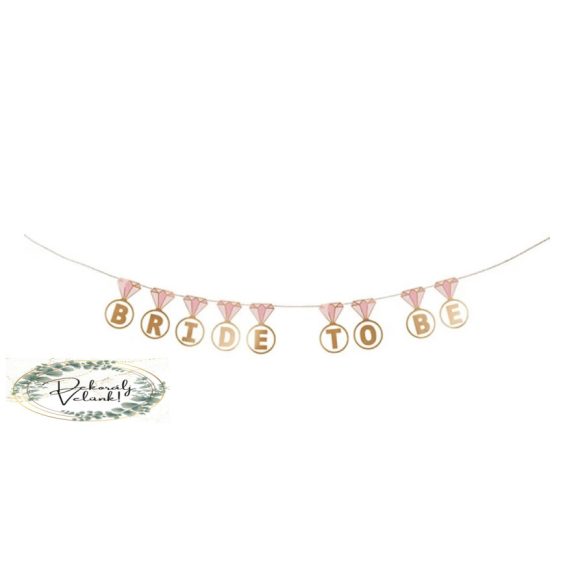 Füzér Bride to be 2,5 m hosszú fehér alapon, rose gold betűk