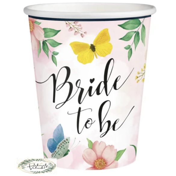 Pohár Bride to be felirattal, virágos 220 ml,  6db/csomag 