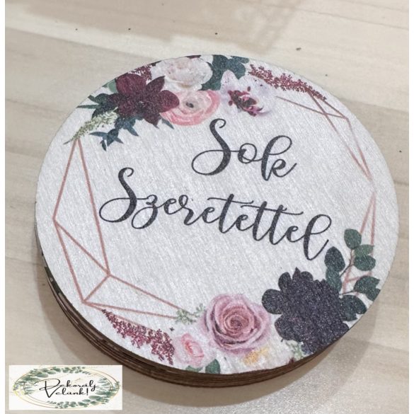 Fa tábla SOK SZERETETTEL fehér virágos